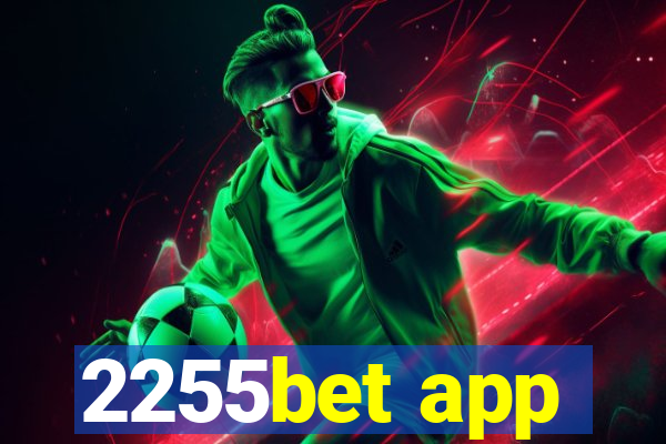 2255bet app