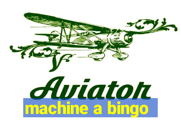 machine a bingo