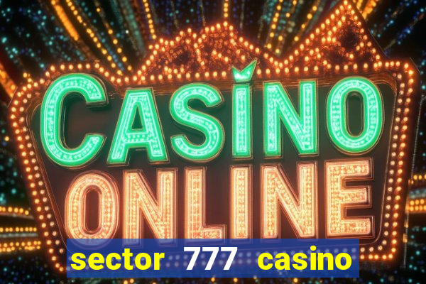 sector 777 casino no deposit bonus