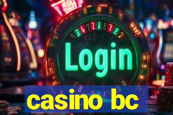 casino bc