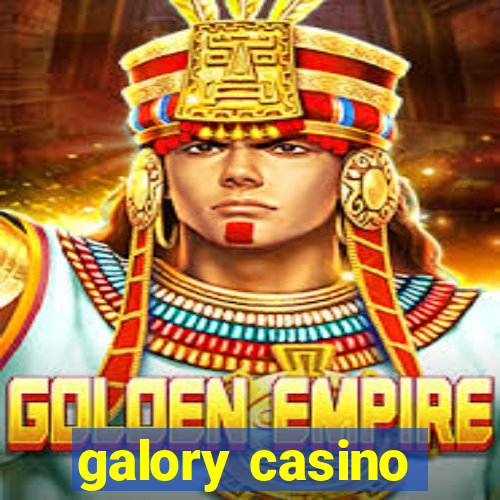 galory casino