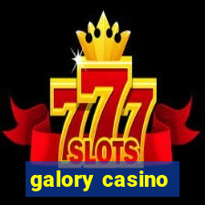 galory casino