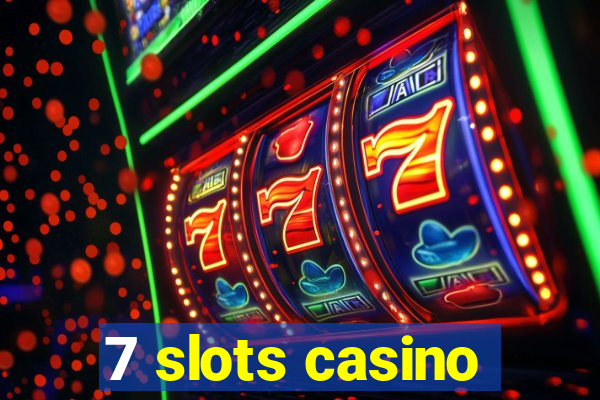 7 slots casino