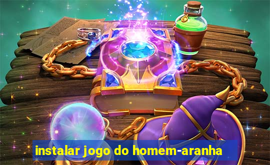 instalar jogo do homem-aranha