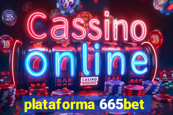 plataforma 665bet