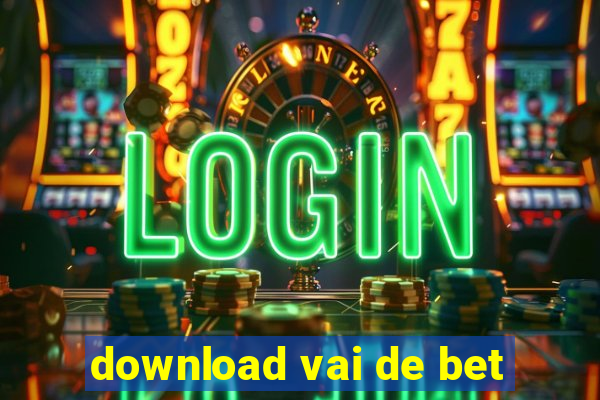 download vai de bet