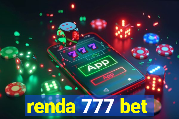 renda 777 bet