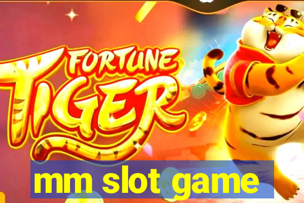 mm slot game