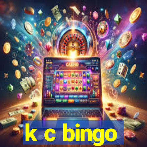 k c bingo