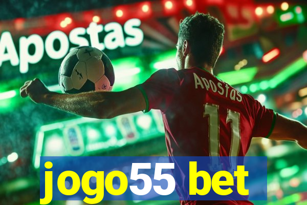 jogo55 bet