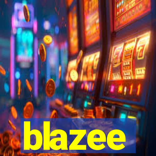 blazee