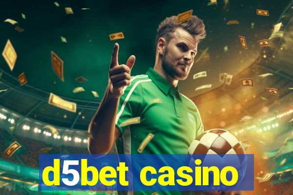 d5bet casino