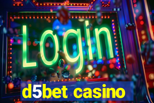 d5bet casino