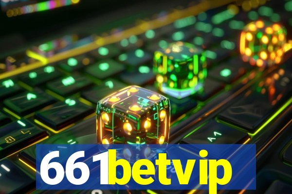 661betvip