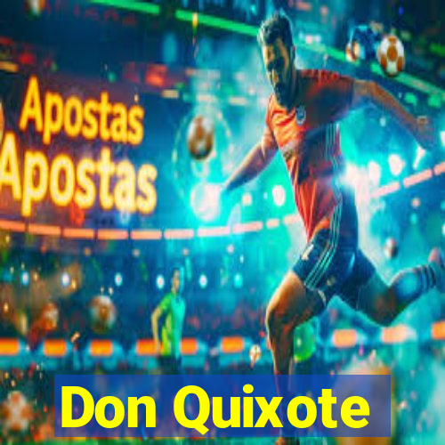 Don Quixote