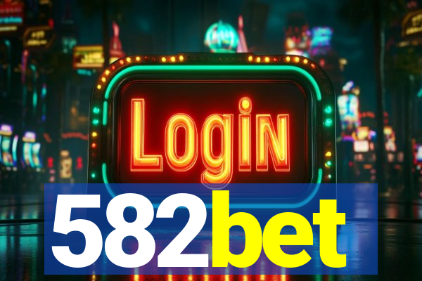 582bet