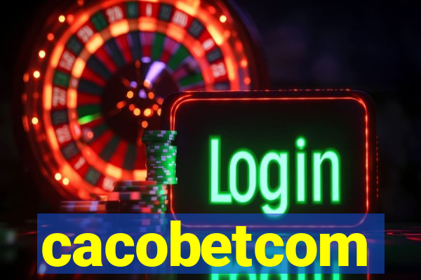 cacobetcom