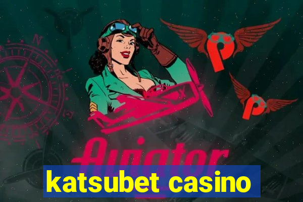 katsubet casino