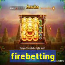 firebetting