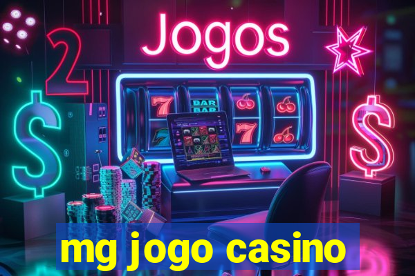 mg jogo casino