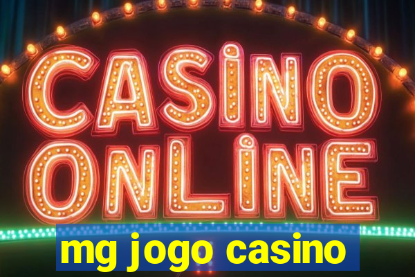 mg jogo casino