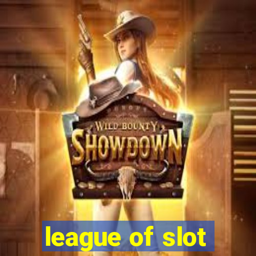 league of slot