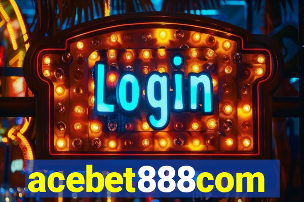 acebet888com