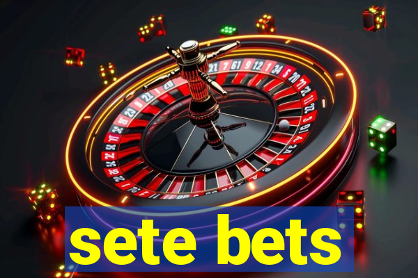 sete bets