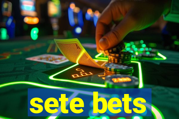 sete bets