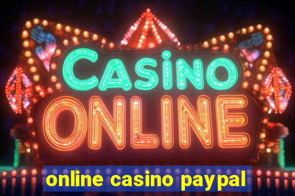 online casino paypal