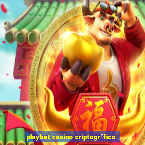 playbet casino criptogr谩fico