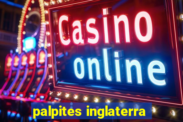 palpites inglaterra