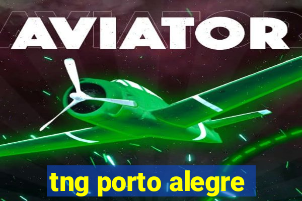 tng porto alegre