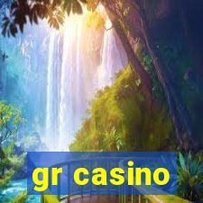 gr casino