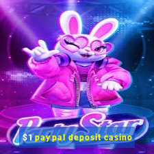 $1 paypal deposit casino