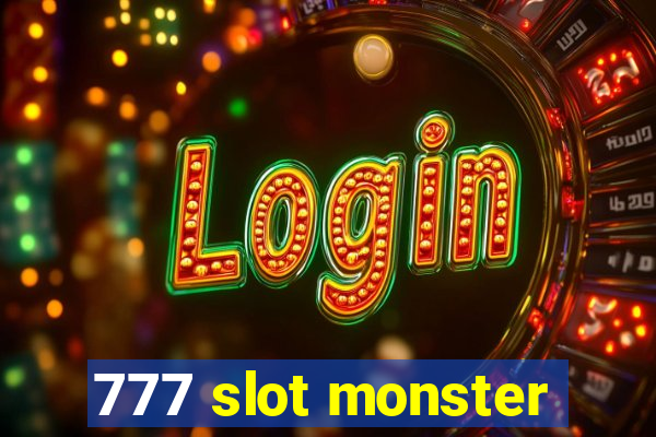 777 slot monster