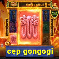 cep gongogi