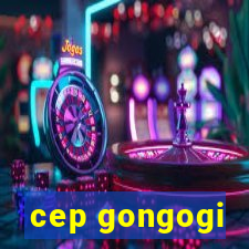 cep gongogi