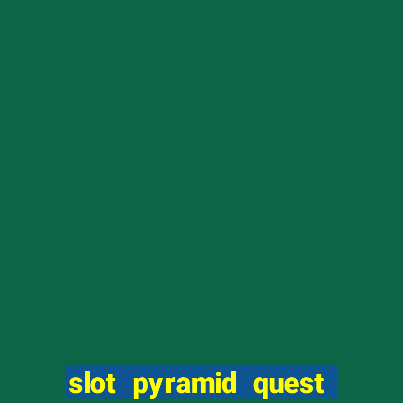 slot pyramid quest for immortality