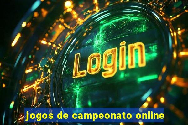 jogos de campeonato online