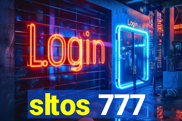 sltos 777