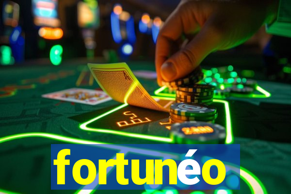 fortunéo