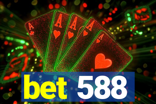 bet 588