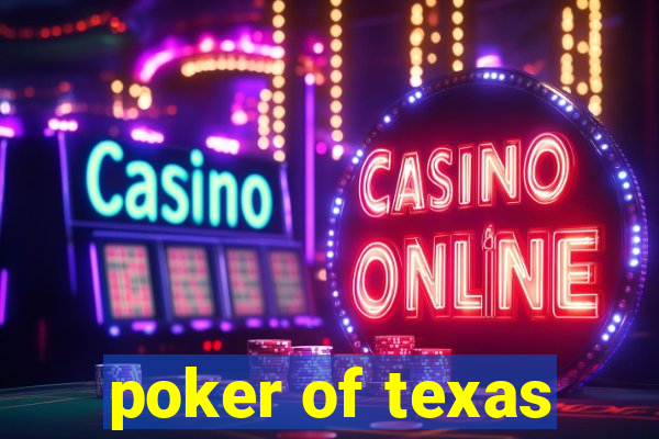 poker of texas