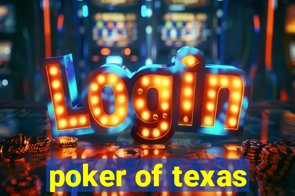 poker of texas