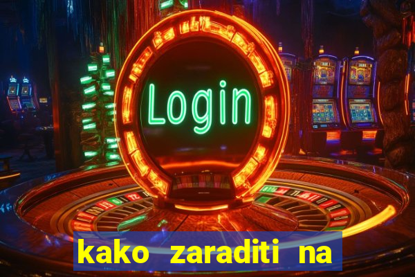 kako zaraditi na slot aparatima