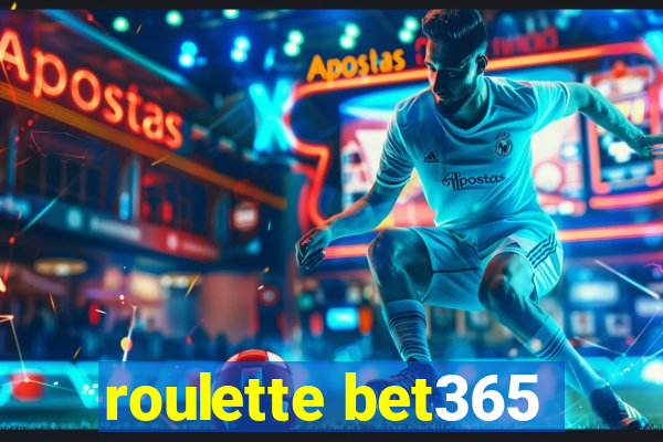 roulette bet365