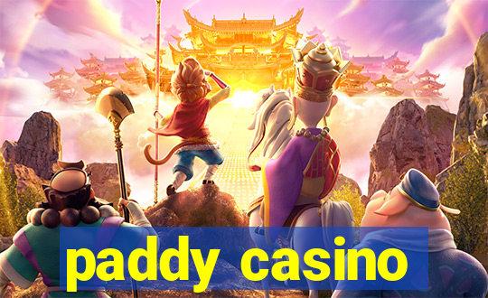 paddy casino