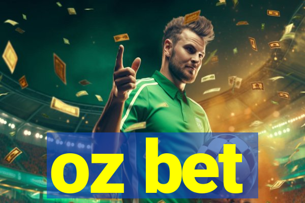 oz bet