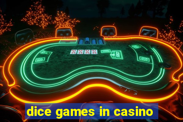 dice games in casino